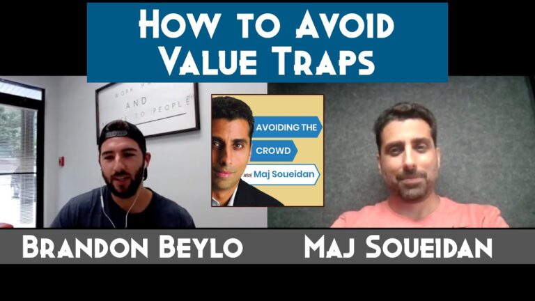 How to Avoid Value Traps with Brandon Beylo | Avoiding the Crowd