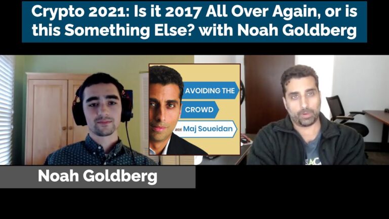 Crypto 2021: Is it 2017 All Over Again, or is this Something Else? | Avoiding The Crowd