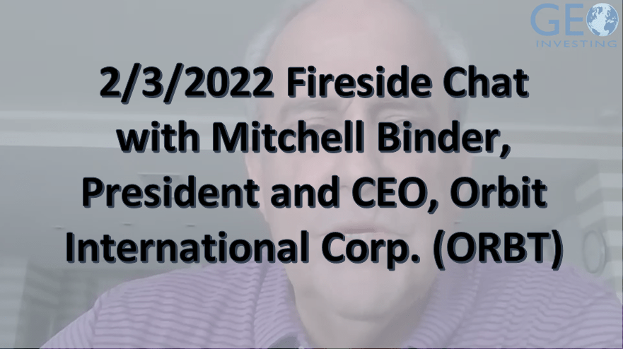 2/3/2022 Fireside Chat with Mitchell Binder, President and CEO, Orbit International Corp. (ORBT)